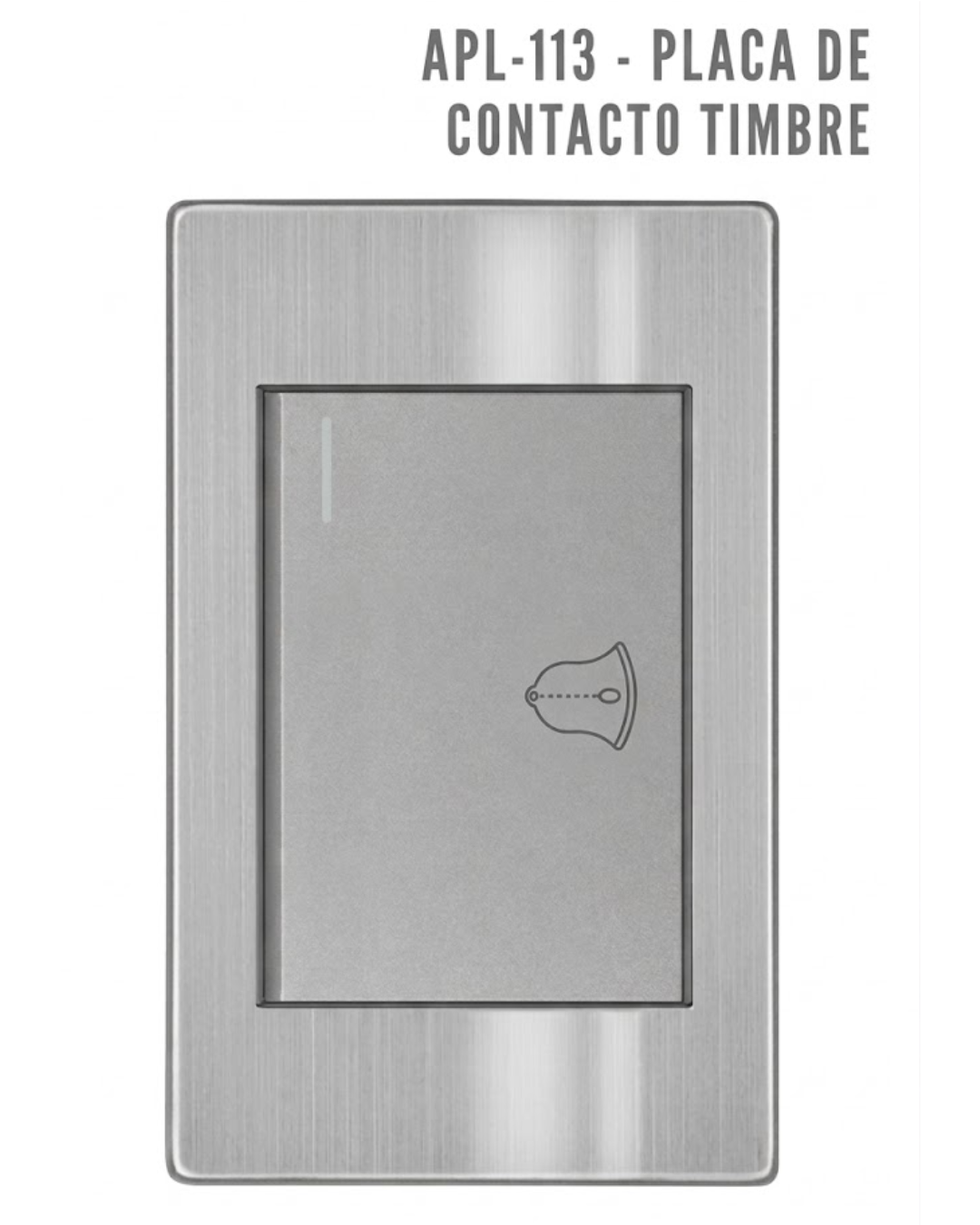 Placa con Botón para Timbre en Acero Inoxidable Gris - ARTLITE